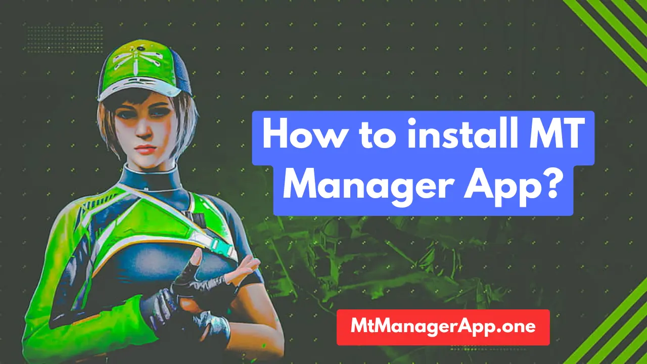 How to install MT Manager App Latest Version?